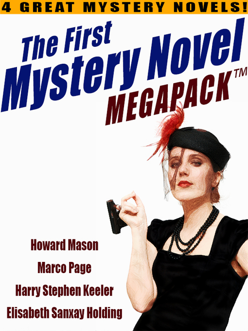 Title details for The First Mystery Novel by Howard Mason - Available